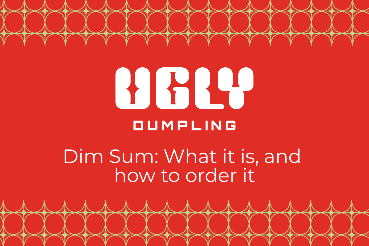 What is Dim Sum? Everything you need to know before your first visit!